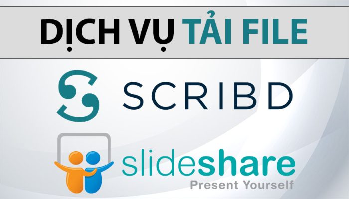 Tải file Scribd , Tải file Slidershare